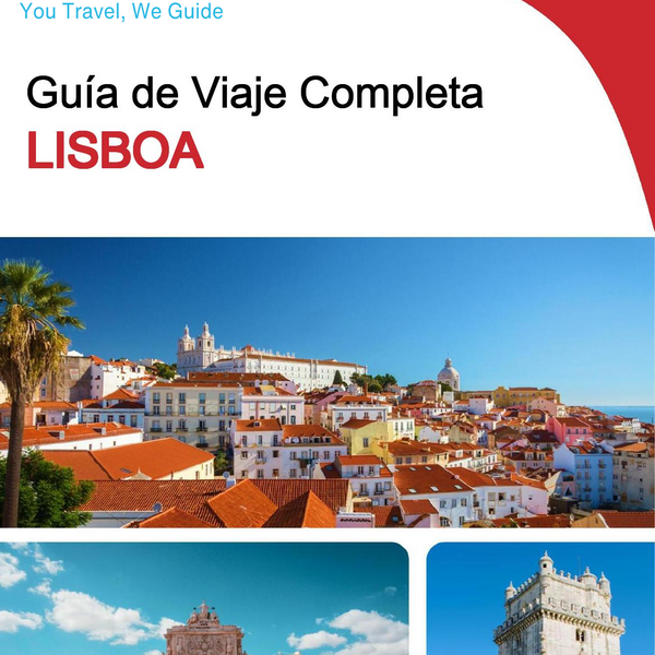 The complete travel guide for Lisbon