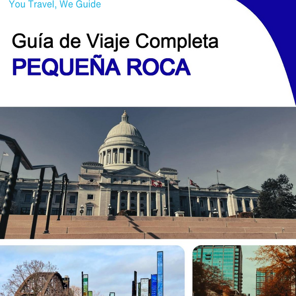 The complete travel guide for Little Rock