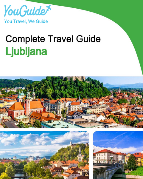 The complete travel guide for Ljubljana