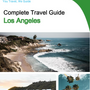 The complete travel guide for Los Angeles