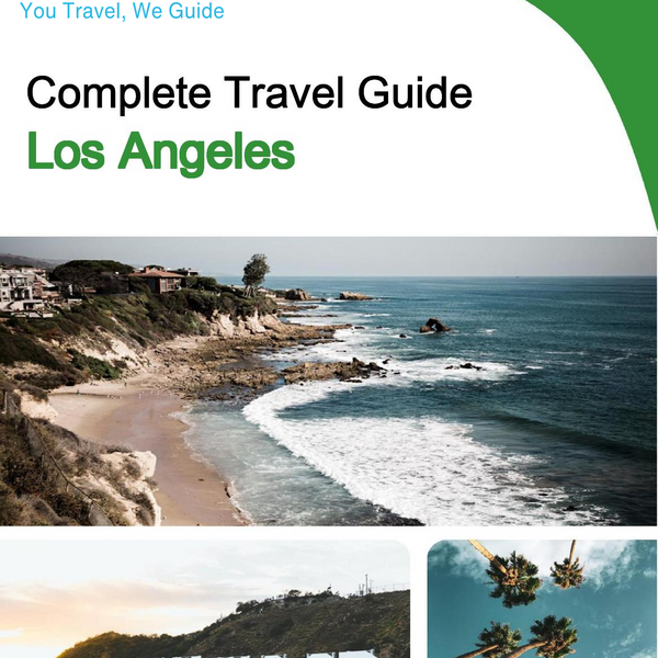 The complete travel guide for Los Angeles