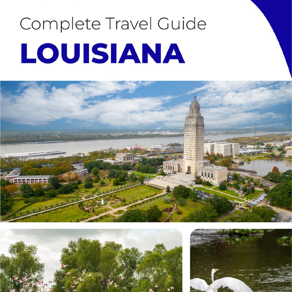 The complete travel guide for Louisiana