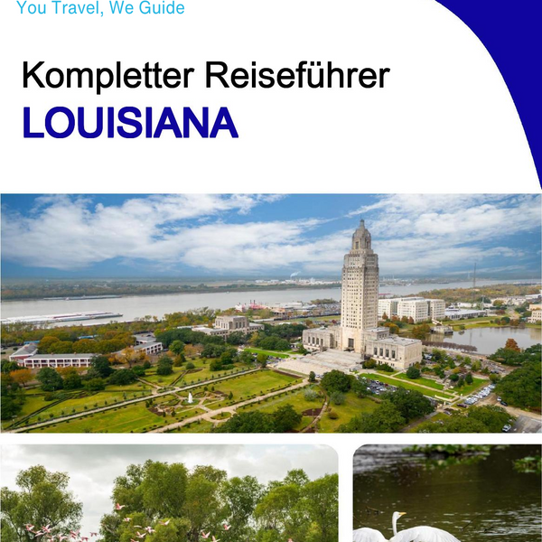 The complete travel guide for Louisiana