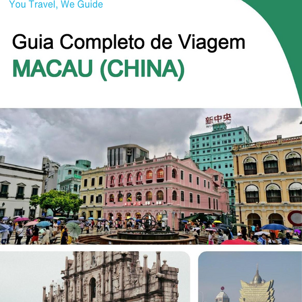 The complete travel guide for Macao (China)