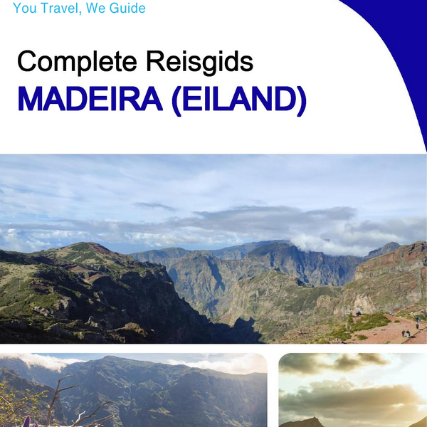 The complete travel guide for Madeira (island)