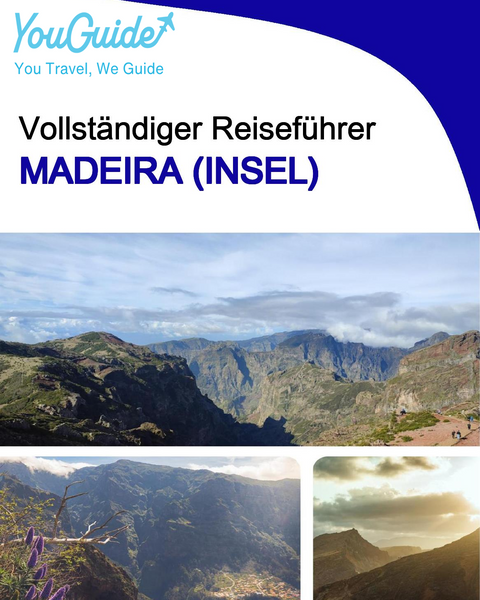 The complete travel guide for Madeira (island)