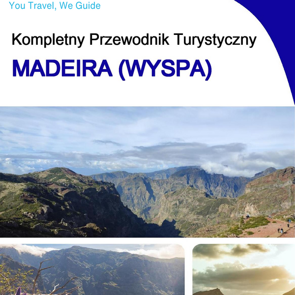 The complete travel guide for Madeira (island)