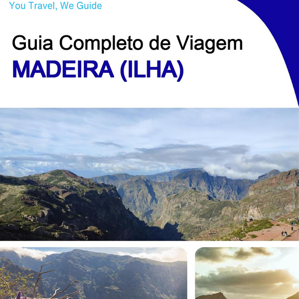 The complete travel guide for Madeira (island)