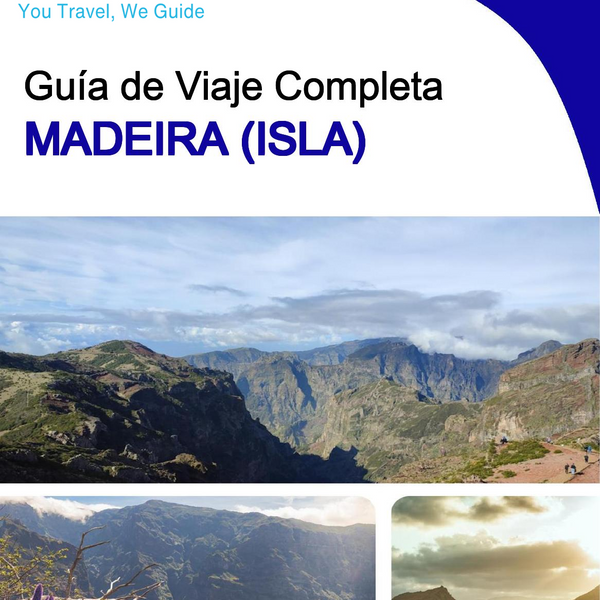 The complete travel guide for Madeira (island)