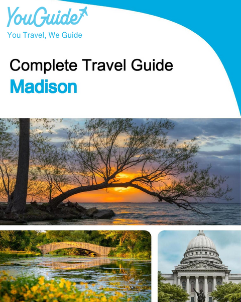 The complete travel guide for Madison