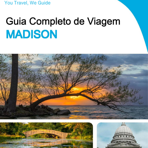 The complete travel guide for Madison