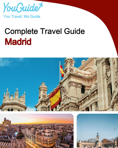 The complete travel guide for Madrid