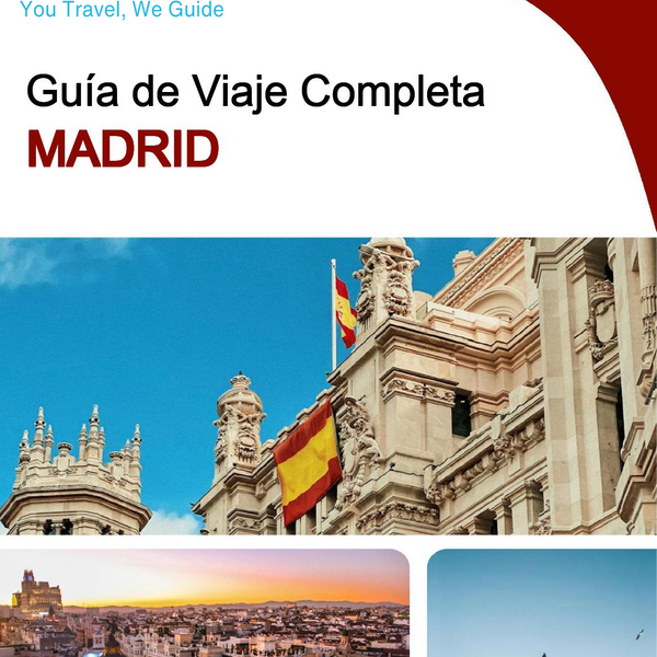 The complete travel guide for Madrid