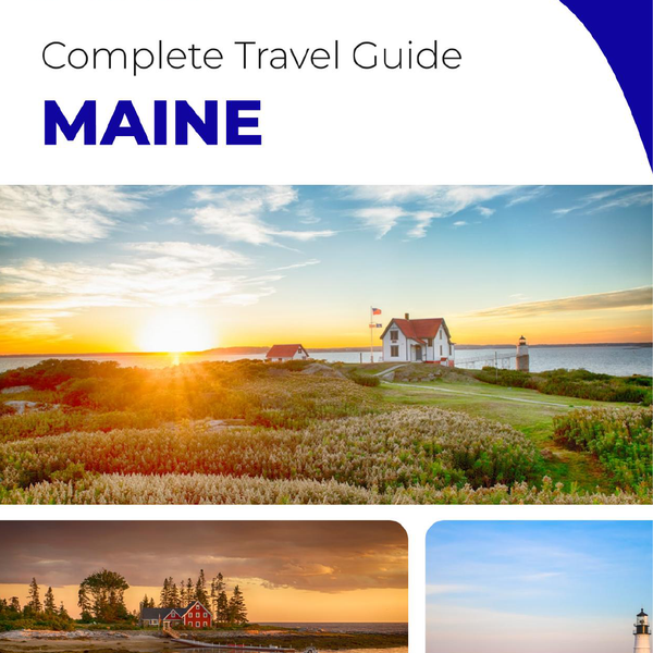 The complete travel guide for Maine