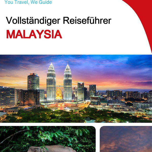 The complete travel guide for Malaysia