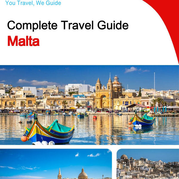 The complete travel guide for Malta