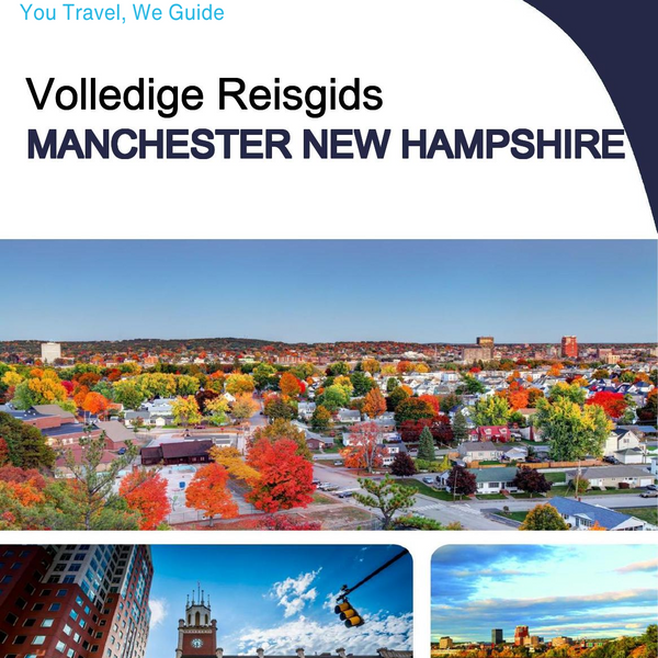 The complete travel guide for Manchester (New Hampshire)