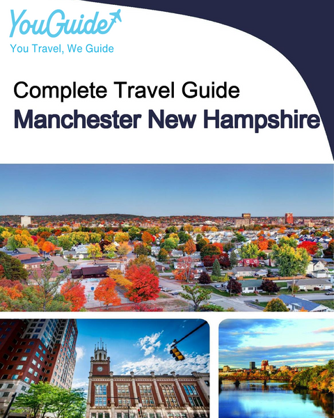 The complete travel guide for Manchester (New Hampshire)