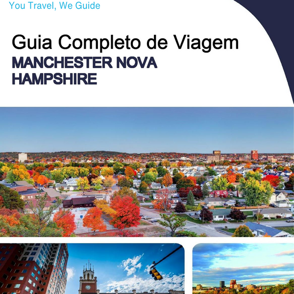 The complete travel guide for Manchester (New Hampshire)