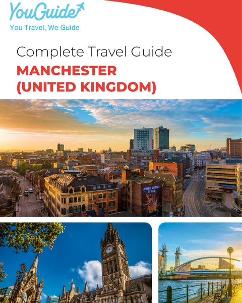 The complete travel guide for Manchester (United Kingdom)