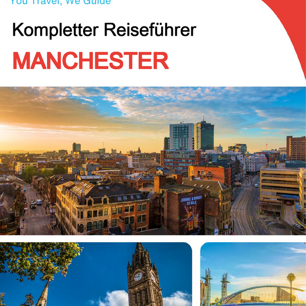The complete travel guide for Manchester (United Kingdom)