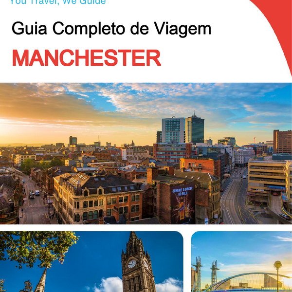 The complete travel guide for Manchester (United Kingdom)