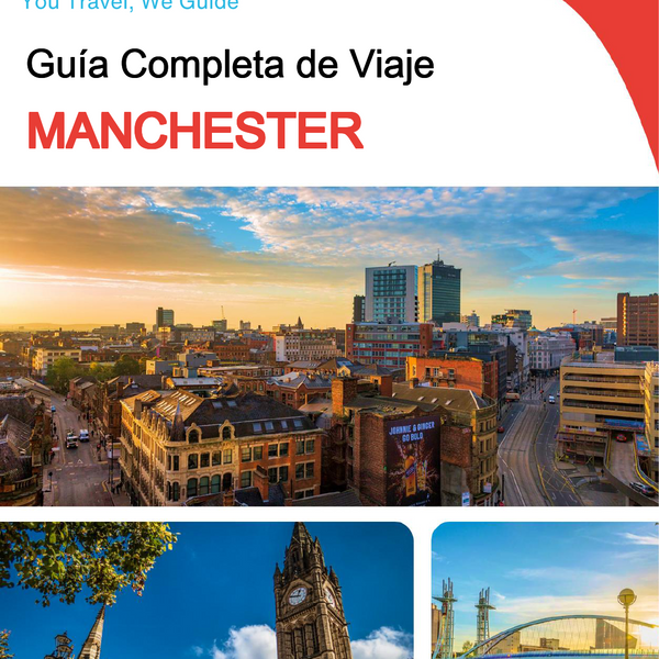 The complete travel guide for Manchester (United Kingdom)
