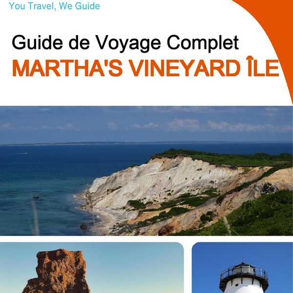 The complete travel guide for Martha's Vineyard (island)