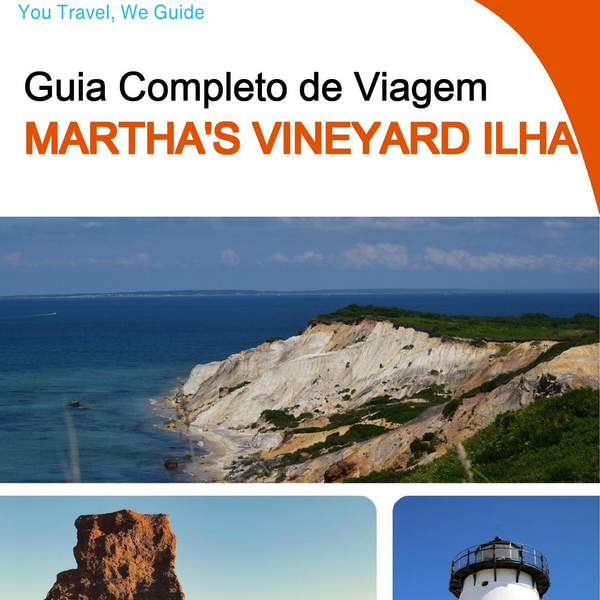 The complete travel guide for Martha's Vineyard (island)