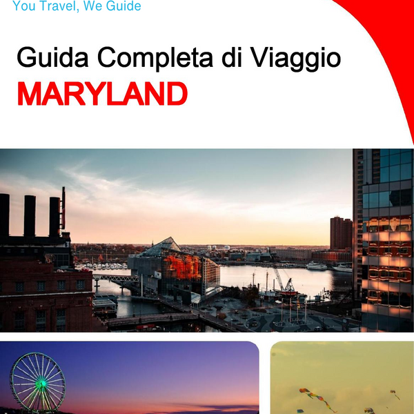 The complete travel guide for Maryland