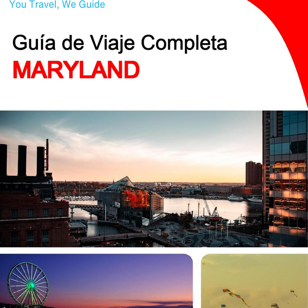 The complete travel guide for Maryland