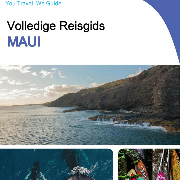 The complete travel guide for Maui (Hawaii)