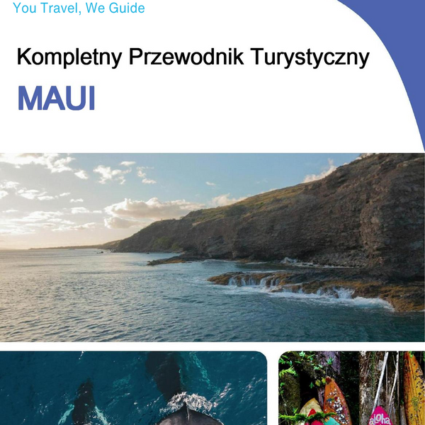 The complete travel guide for Maui (Hawaii)