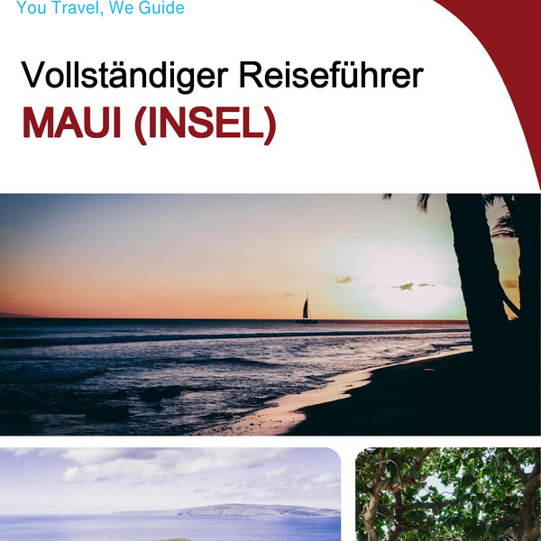 The complete travel guide for Maui (island)