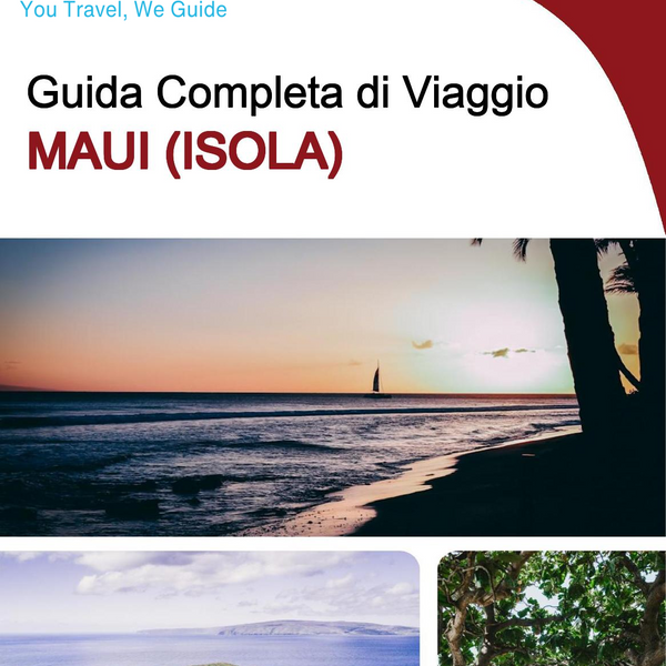 The complete travel guide for Maui (island)