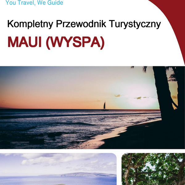The complete travel guide for Maui (island)