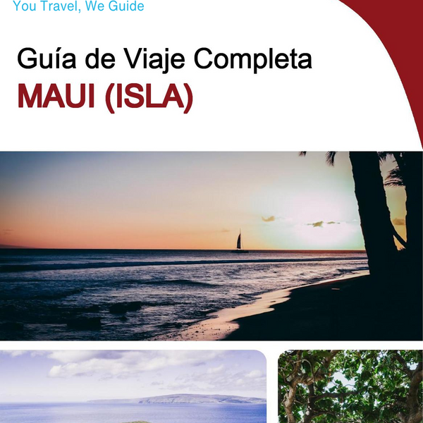 The complete travel guide for Maui (island)