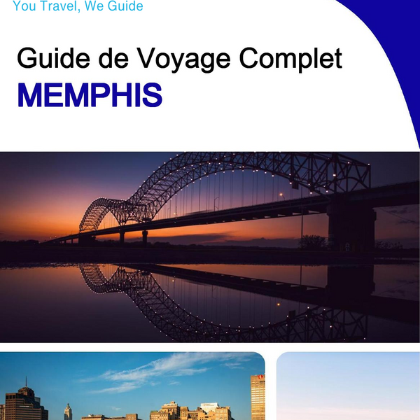The complete travel guide for Memphis