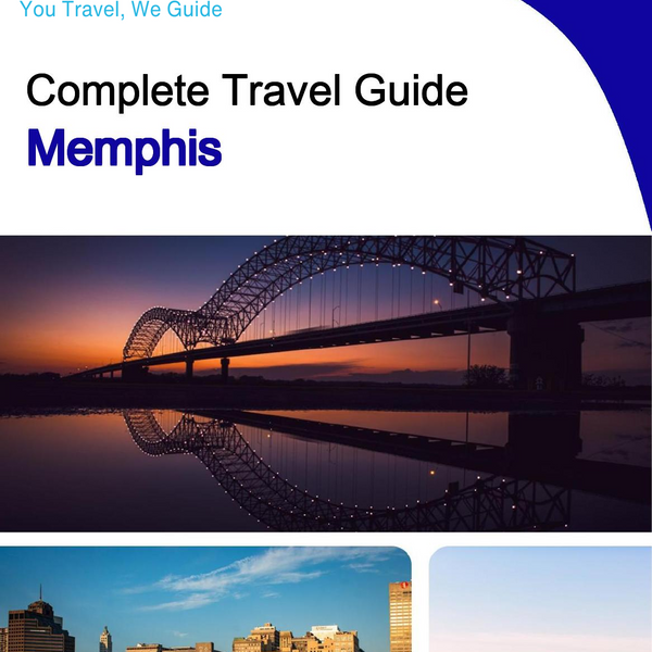 The complete travel guide for Memphis