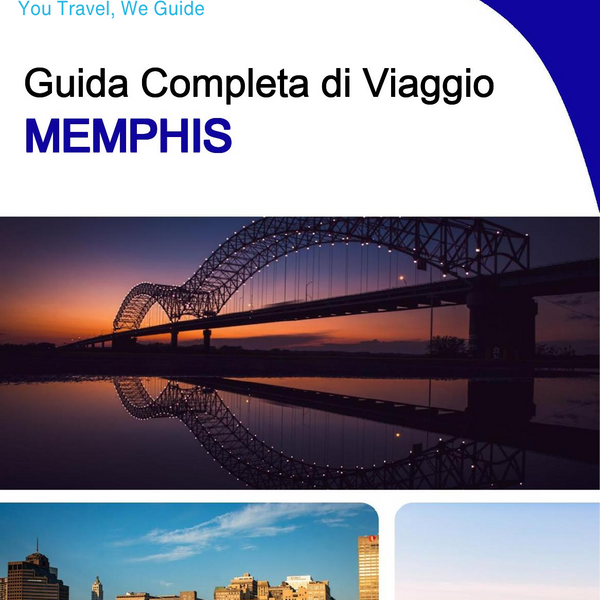 The complete travel guide for Memphis