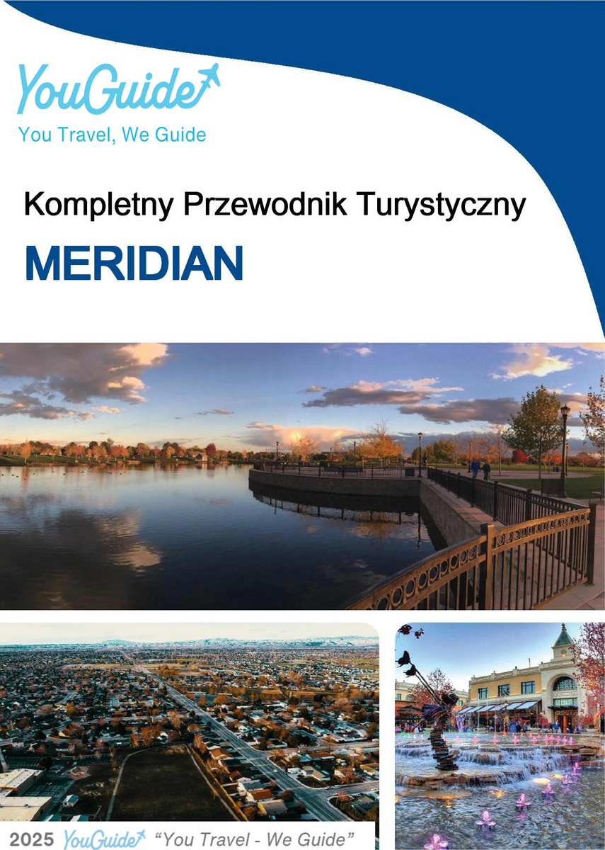 The complete travel guide for Meridian