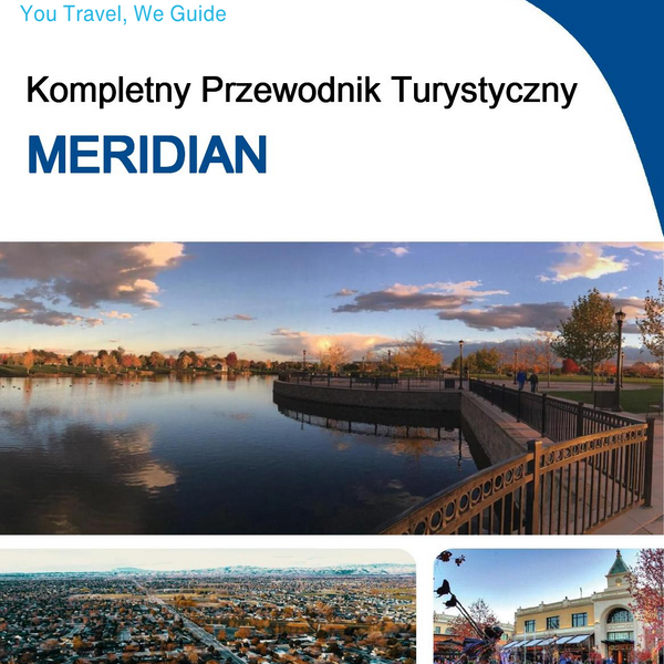 The complete travel guide for Meridian