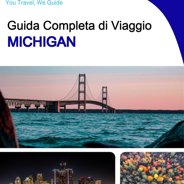 The complete travel guide for Michigan