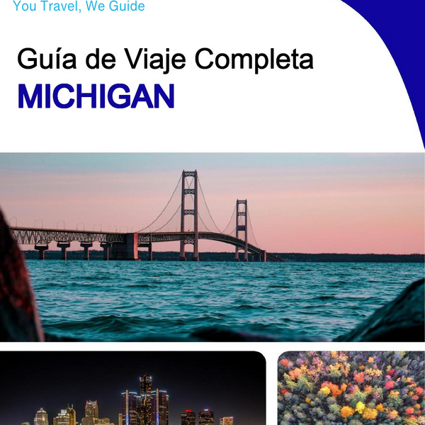 The complete travel guide for Michigan