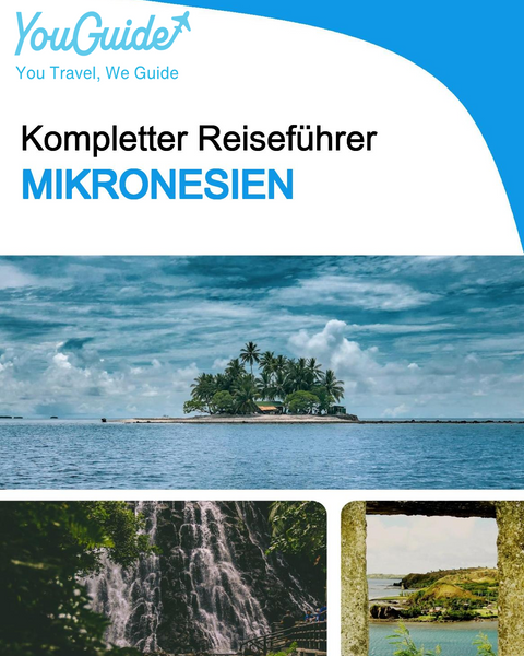 The complete travel guide for Micronesia
