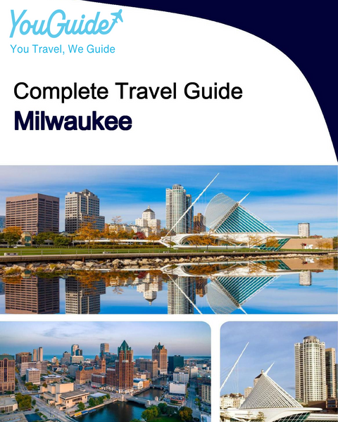 The complete travel guide for Milwaukee