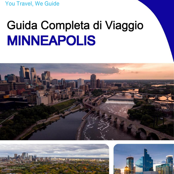 The complete travel guide for Minneapolis