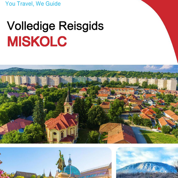 The complete travel guide for Miskolc