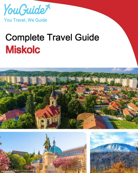 The complete travel guide for Miskolc