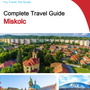 The complete travel guide for Miskolc